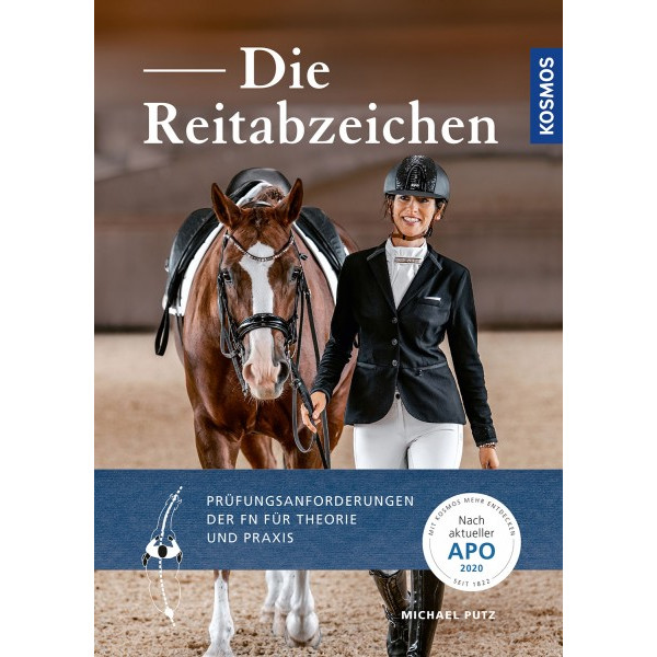 Die Reitabzeichen - Prüfungswissen der FN für Theorie und Praxis