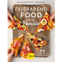 Feierabendfood für die Familie