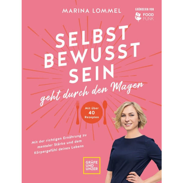 Selbstbewusstsein geht durch den Magen