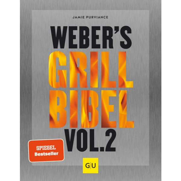 Weber’s Grillbibel Vol. 2
