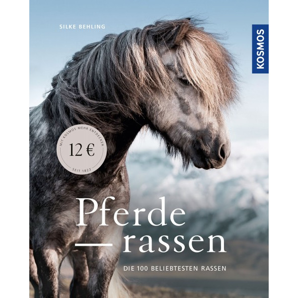 Pferderassen - Die 100 beliebtesten Rassen