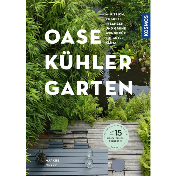 Oase - kühler Garten - Miniteich, robuste Pflanzen und 