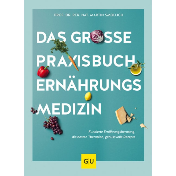 Das große Praxisbuch Ernährungsmedizin