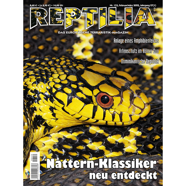 Reptilia 153 - Nattern-Klassiker neu entdeckt (Februar/ März 2022)