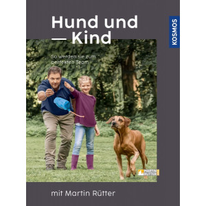 Hund und Kind - mit Martin Rütter
