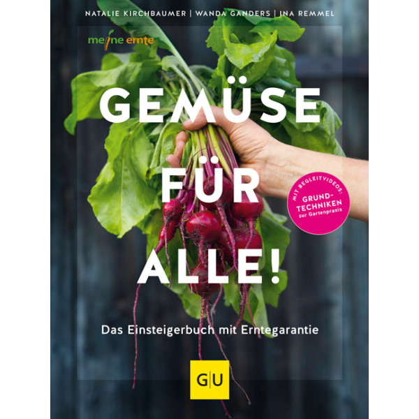 Gemüse für alle! - Das Einsteigerbuch mit Erntegar