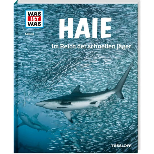 WAS IST WAS Haie. Im Reich der schnellen Jäger