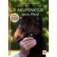 Akupunktur beim Pferd - Mit praktischen Akupressur-Anwendungen