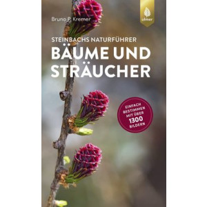 Steinbachs Naturführer Bäume und Sträucher...