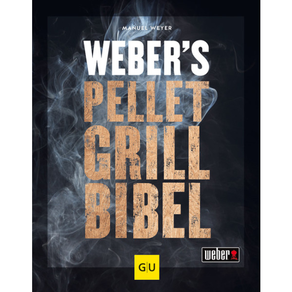 Weber’s Pelletgrillbibel