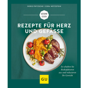 Rezepte f&uuml;r Herz und Gef&auml;&szlig;e