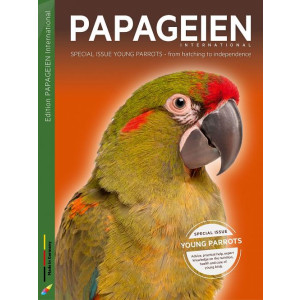 PAPAGEIEN INTERNATIONAL - SPECIAL ISSUE YOUNG PARROTS