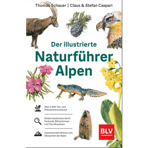 Der illustrierte Naturf&uuml;hrer Alpen