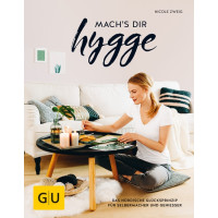 Mach’s dir hygge - Das Nordische Glücksprinzip für Selbermacher und Geniesser
