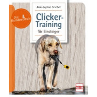 Die Hundeschule - Clicker-Training für Einsteiger