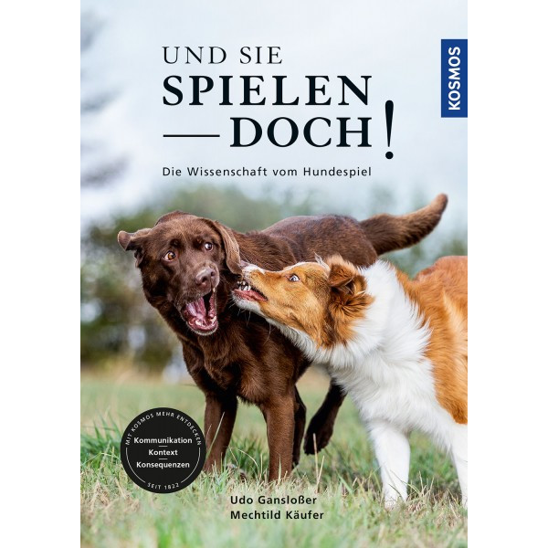 Und sie spielen doch! - Die Wissenschaft vom Hundespiel