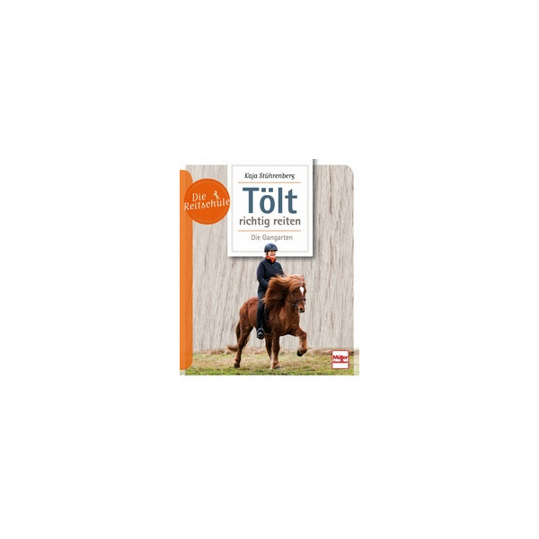Die Reitschule - Tölt richtig reiten - Die Gangarten