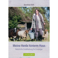 Meine Herde hinterm Haus - Natürliche Schafhaltung für Einsteiger