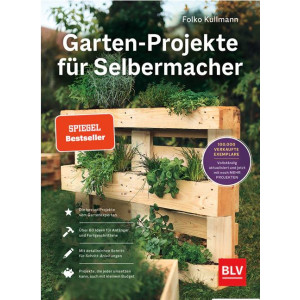 Garten-Projekte f&uuml;r Selbermacher