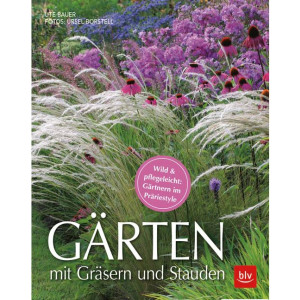 Gärten mit Gräsern und Stauden - Wild &...