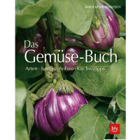 Das Gemüse-Buch - Arten, Sorten, Anbau, Küchentipps
