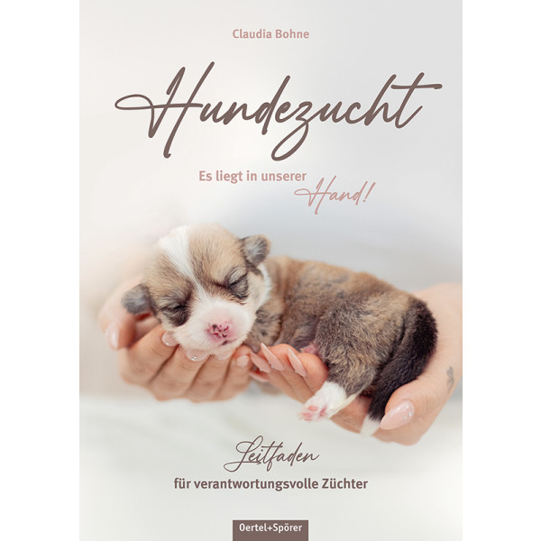 Hundezucht - Es liegt in unserer Hand!