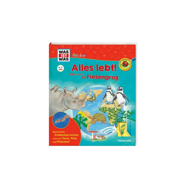 WAS IST WAS Junior - Alles lebt! Von klitzeklein bis riesengroß