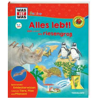 WAS IST WAS Junior - Alles lebt! Von klitzeklein bis riesengroß