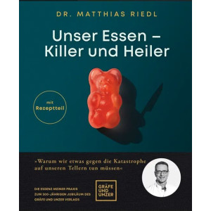 Unser Essen &ndash; Killer und Heiler