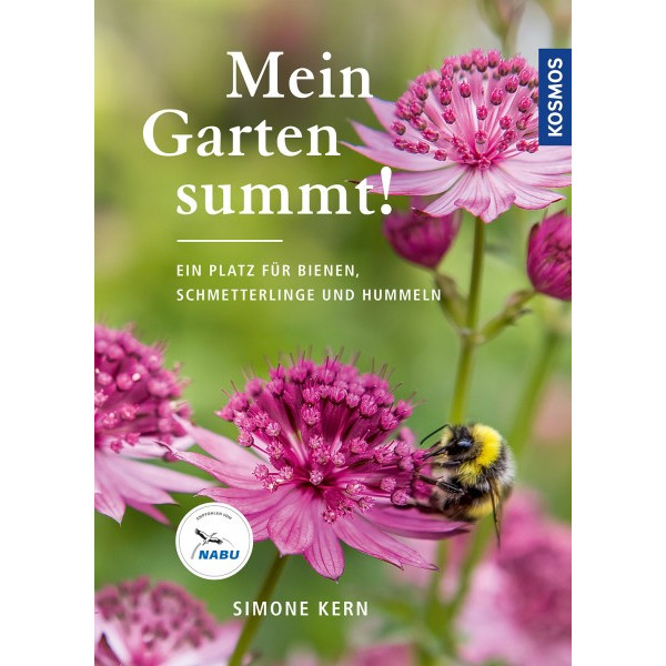 Mein Garten summt! - Ein Platz für Bienen, Schmetterlin