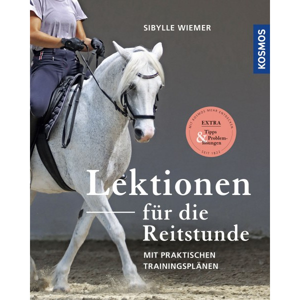 Lektionen für die Reitstunde - Mit praktischen Trainingsplänen