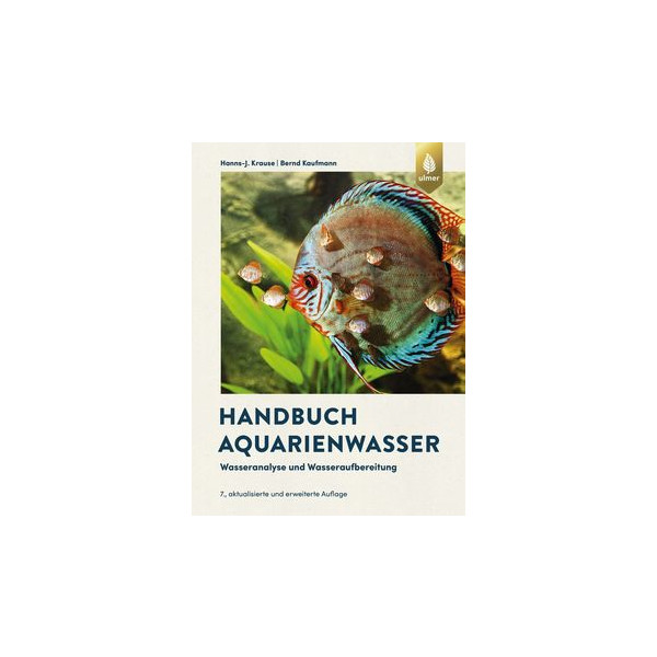 Handbuch Aquarienwasser - Wasseranalyse und Wasseraufbereitung