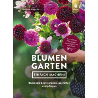 Blumengarten - einfach machen!