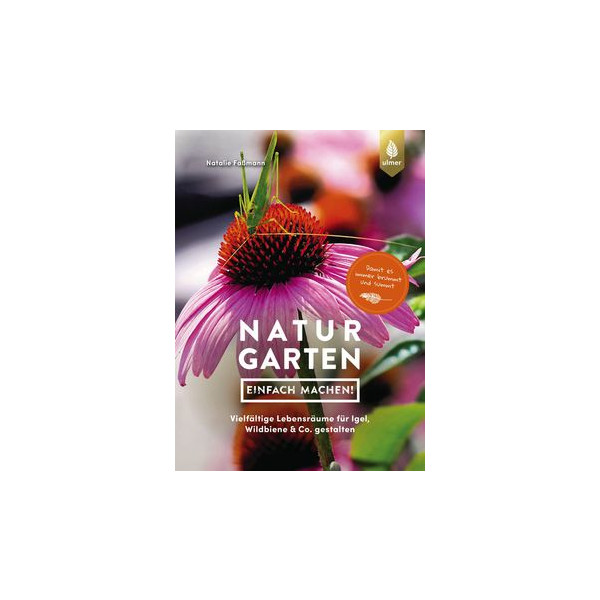 Naturgarten - einfach machen!