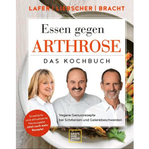 Essen gegen Arthrose - Das Kochbuch