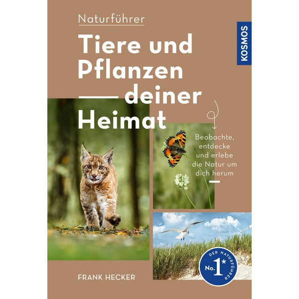 Tiere und Pflanzen Deiner Heimat - Beobachtungstipps für Einsteiger