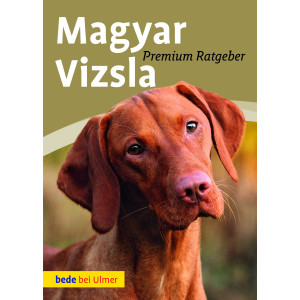 Magyar Vizsla Premium Ratgeber