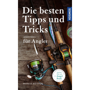 Die besten Tipps & Tricks für Angler