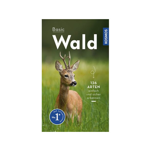 Basic Wald - 126 Arten einfach und sicher erkennen