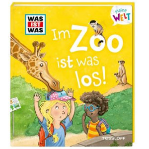WAS IST WAS Meine Welt Band 8 - Im Zoo ist was los!