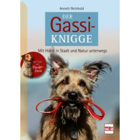 Der Gassi-Knigge - Mit Hund in Stadt und Natur unterwegs