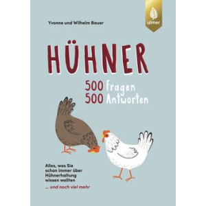 H&uuml;hner - 500 Fragen, 500 Antworten. Alles was...