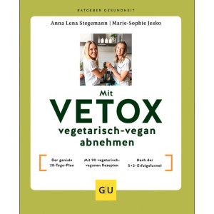 Mit VETOX vegetarisch-vegan abnehmen