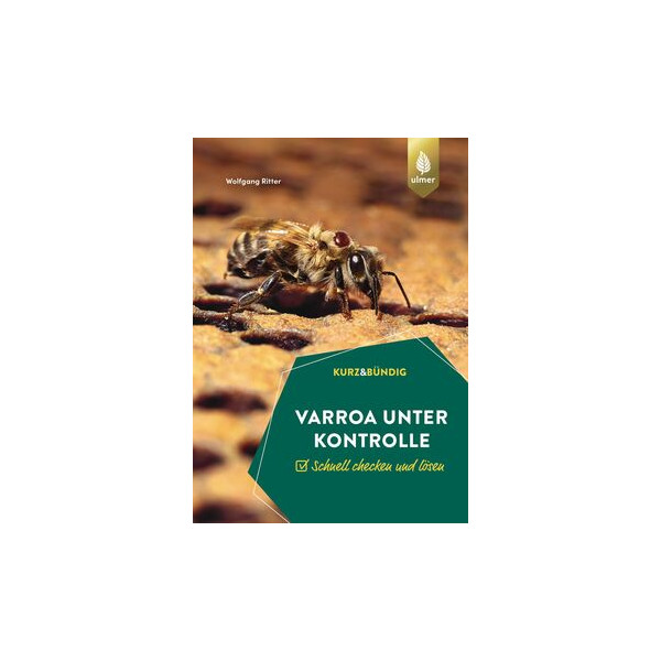 Varroa unter Kontrolle - Schnell checken und lösen