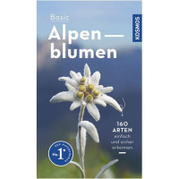 Basic Alpenblumen - 160 Arten einfach und sicher erkennen