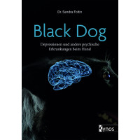 Black Dog - Depressionen und andere psychische Erkrankungen beim Hund