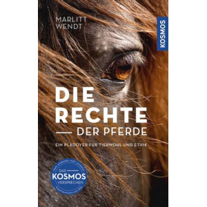 Die Rechte der Pferde - Ein Pl&auml;doyer...