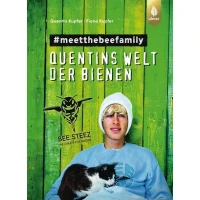 #meetthebeefamily - Quentins Welt der Bienen