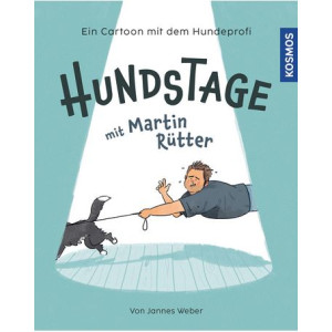Hundstage mit Martin Rütter - Ein Cartoon mit dem...