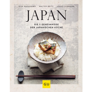 Japan - Die 5 Geheimnisse der Japanischen Küche